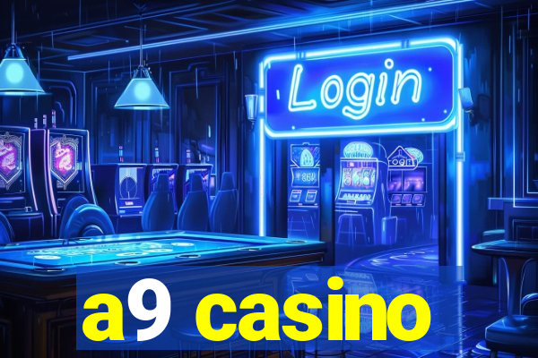 a9 casino